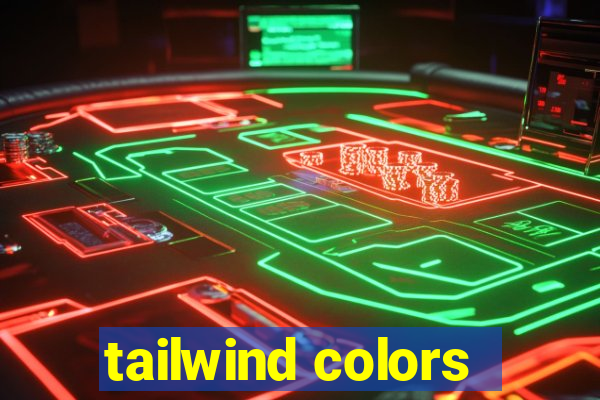 tailwind colors